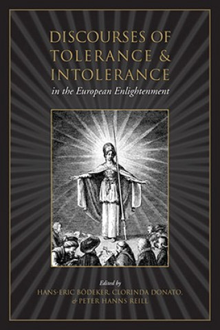 Carte Discourses of Tolerance & Intolerance in the European Enlightenment 