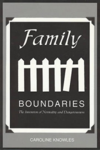 Kniha Family Boundaries Caroline Knowles