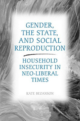 Carte Gender, the State, and Social Reproduction Kate Bezanson
