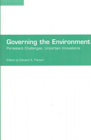 Kniha Governing the Environment Edward A. Parson