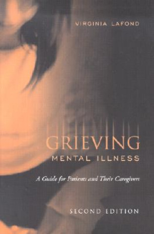 Könyv Grieving Mental Illness Virginia LaFond
