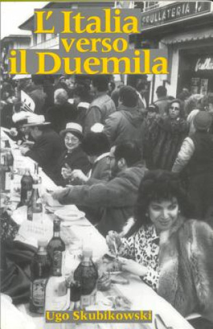 Kniha L'Italia verso il Duemila Ugo Skubikowski