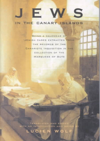 Kniha Jews in the Canary Islands Lucien Wolf