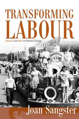 Книга Transforming Labour Joan Sangster