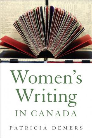 Kniha Women's Writing in Canada Patricia Demers