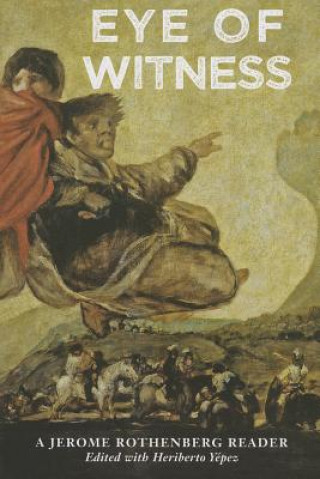 Book Eye of Witness Jerome Rothenberg