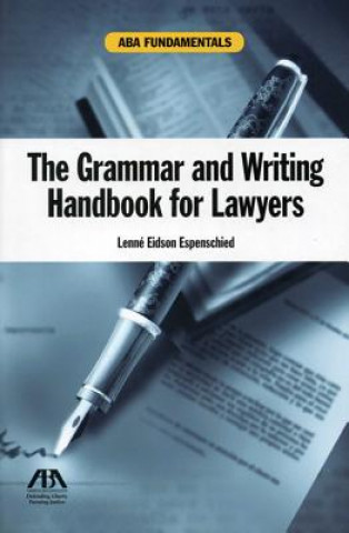 Carte Grammar and Writing Handbook for Lawyers Lenne Eidson Espenschied