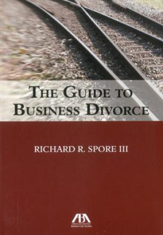 Kniha Guide to Business Divorce Spore