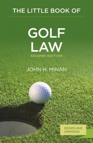 Kniha Little Book of Golf Law John H. Minan