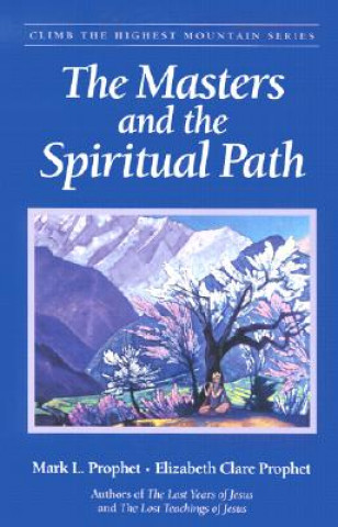 Book Masters and the Spiritual Path Elizabeth Clare Prophet