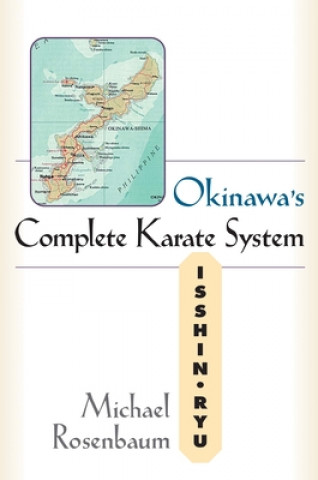 Kniha Okinawa's Complete Karate Michael Rosenbaum