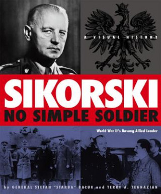 Könyv Sikorski: No Simple Soldier Stefan Starba Baluk