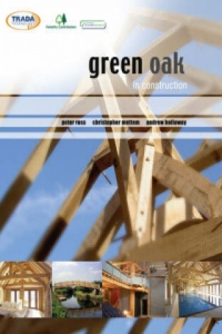 Libro Green Oak in Construction Peter Ross