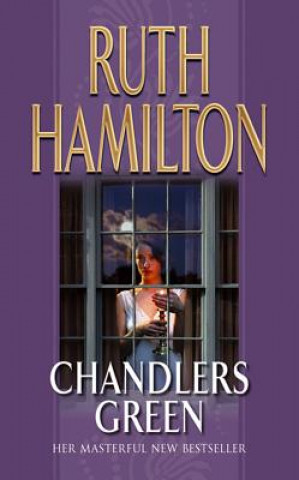 Книга Chandlers Green Ruth Hamilton