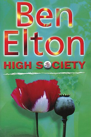 Kniha High Society Ben Elton