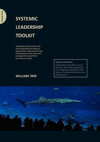 Carte Systemic Leadership Toolkit William Tate