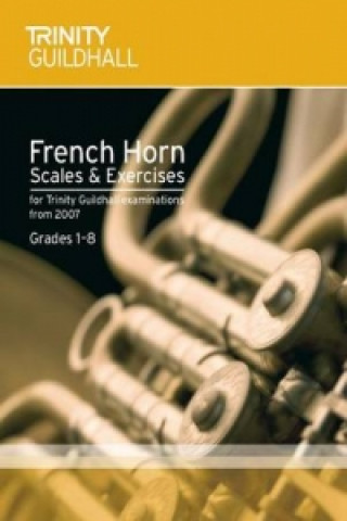 Buch Brass Scales & Exercises Grades 1-8: French Horn Trinity Guildhall