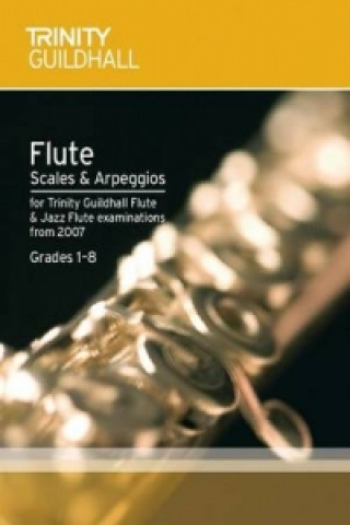 Kniha Flute & Jazz Flute Scales & Arpeggios Grades 1-8 Trinity Guildhall