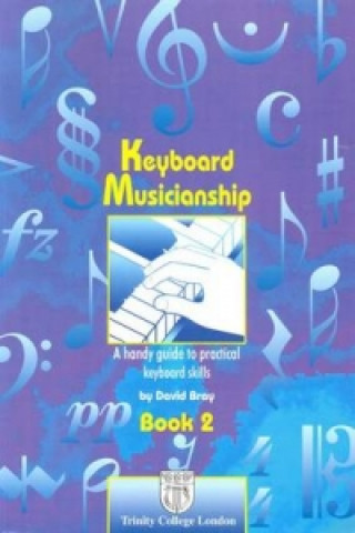 Nyomtatványok Keyboard Musicianship D. Bray