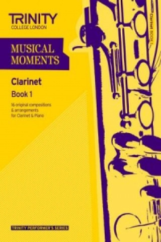 Nyomtatványok Musical Moments Clarinet Book 1 Trinity College London