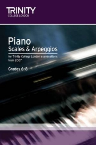 Carte Piano Scales & Arpeggios Grades 6-8 Trinity Guildhall