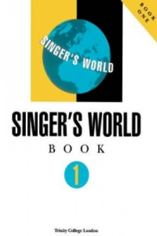 Książka Singers World Book 1 (Voice & Piano) Trinity College London