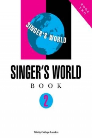 Book Singers World Book 2 (Voice & Piano) Trinity College London