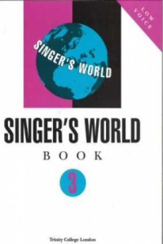 Buch Singers World Book 3 (Low Voice) Trinity College London