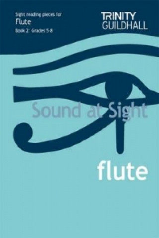 Nyomtatványok Sound At Sight Flute (Grades 5-8) J. Rae