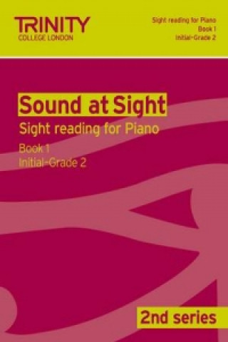 Nyomtatványok Sound At Sight (2nd Series) Piano Book 1 Initial-Grade 2 
