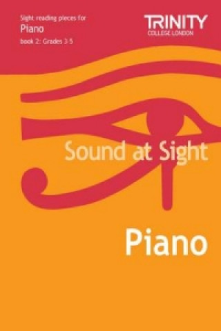 Tiskovina Sound at Sight Piano Book 2 (Grades 3-5) Trinity Guildhall