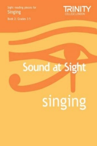 Tlačovina Sound At Sight Singing Book 2 (Grades 3-5) Trinity Guildhall