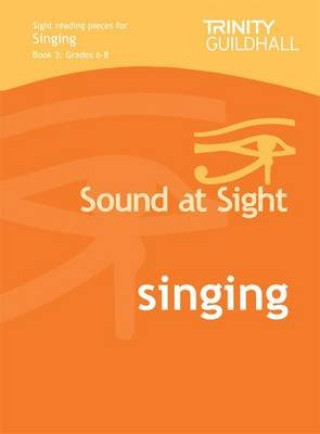 Książka Sound at Sight Singing Book 3: Grades 4-8 Trinity Guildhall