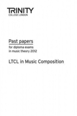 Książka LTCL in Music Composition Past Papers 