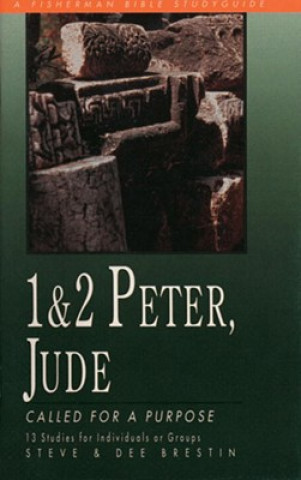 Könyv 1 & 2 Peter, Jude: Called for a Purpose D. Brestin