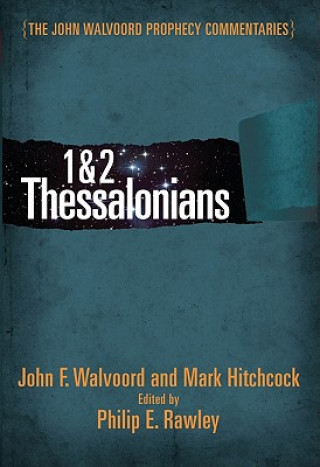 Kniha 1 & 2 Thessalonians Mark Hitchcock