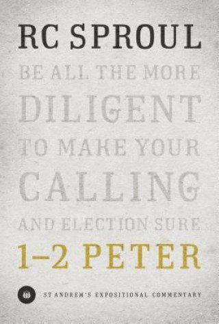 Buch 1-2 Peter R. C. Sproul
