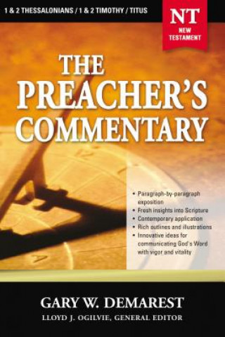 Libro Preacher's Commentary - Vol. 32: 1 and   2 Thessalonians / 1 and   2 Timothy / Titus Gary W. Demarest