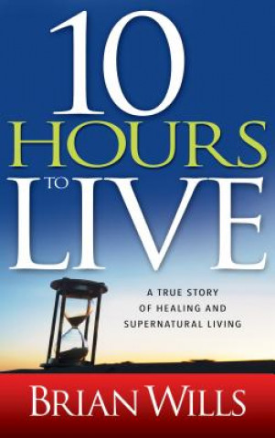 Carte 10 Hours to Live Brian Wills
