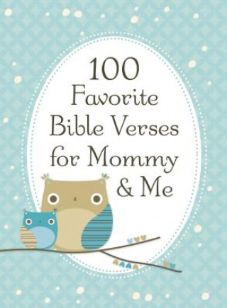 Carte 100 Favorite Bible Verses for Mommy and Me Jack Countryman