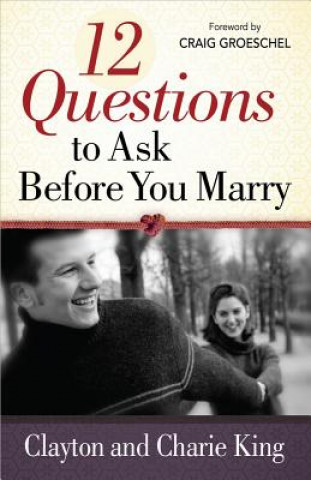 Carte 12 Questions to Ask Before You Marry Charie King