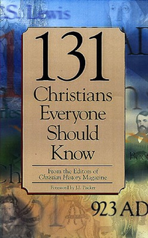 Carte 131 Christians Everyone Should Know Ted Olsen