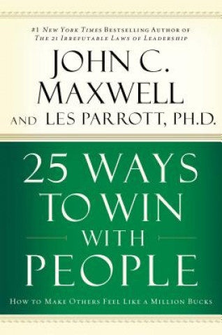 Книга 25 Ways to Win with People Les Parrott