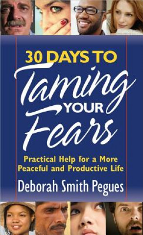 Carte 30 Days to Taming Your Fears Deborah Smith Pegues