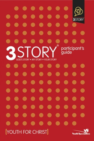 Könyv 3Story Participant's Guide Youth For Christ