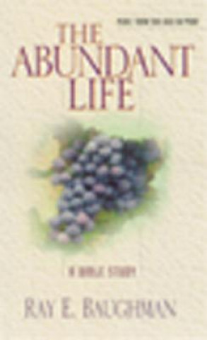 Buch Abundant Life Ray E. Baughman