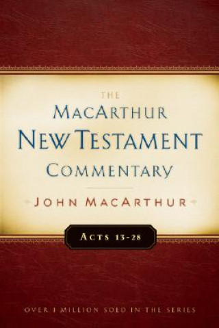 Carte Acts 13-28 John F. MacArthur