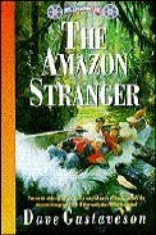 Book Amazon Stranger Dave Gustaveson