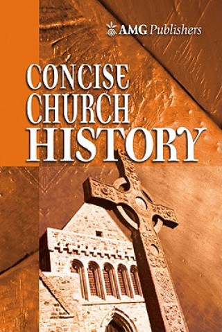 Knjiga Concise Church History John Hunt