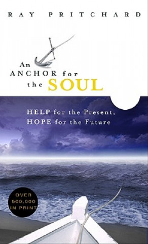 Kniha Anchor for the Soul Ray Pritchard